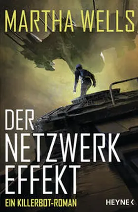 Wells | Der Netzwerkeffekt | Buch | 978-3-453-32123-6 | sack.de