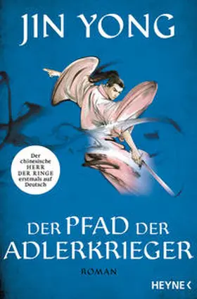 Yong | Der Pfad der Adlerkrieger | Buch | 978-3-453-32165-6 | www.sack.de