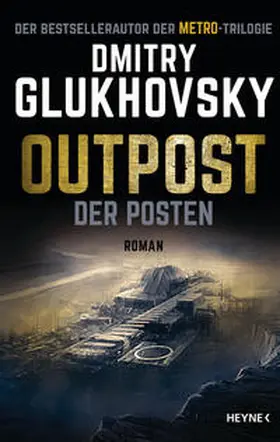 Glukhovsky / Gluchovskij / Kurz |  Outpost - Der Posten | Buch |  Sack Fachmedien