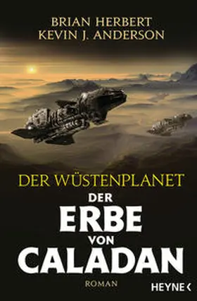Herbert / Anderson |  Der Wüstenplanet - Der Erbe von Caladan | Buch |  Sack Fachmedien
