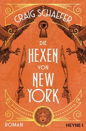 Schaefer | Die Hexen von New York | Buch | 978-3-453-32289-9 | sack.de