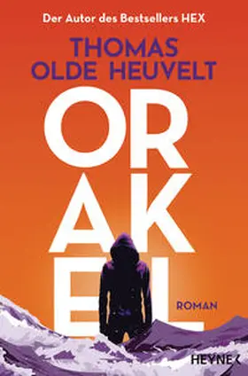 Olde Heuvelt | Orakel | Buch | 978-3-453-32300-1 | www.sack.de