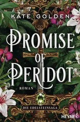 Golden |  Promise of Peridot - Die Edelsteinsaga | Buch |  Sack Fachmedien