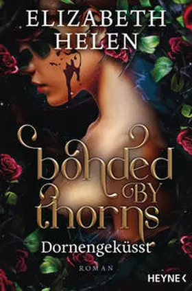 Helen |  Bonded by Thorns - Dornengeküsst | Buch |  Sack Fachmedien
