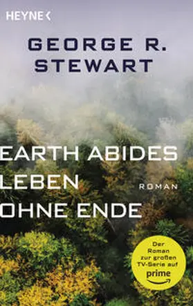 Stewart |  Earth Abides - Leben ohne Ende | Buch |  Sack Fachmedien