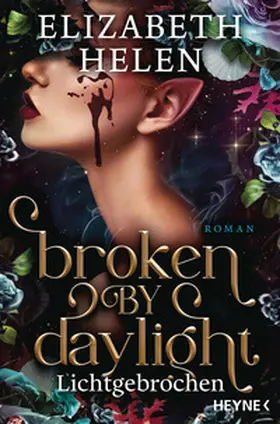 Helen |  Broken by Daylight - Lichtgebrochen | Buch |  Sack Fachmedien