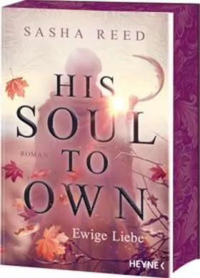 Reed |  His Soul To Own - Ewige Liebe | Buch |  Sack Fachmedien