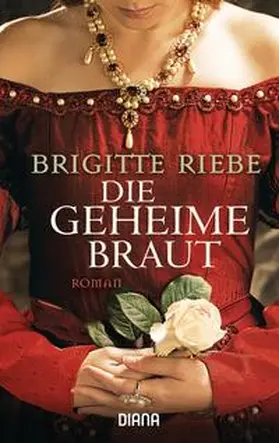 Riebe | Die geheime Braut | Buch | 978-3-453-35698-6 | www.sack.de