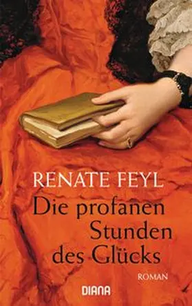 Feyl |  Die profanen Stunden des Glücks | Buch |  Sack Fachmedien