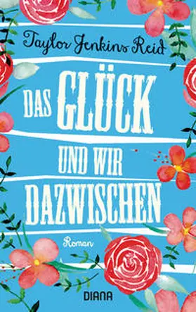 Jenkins Reid |  Das Glück und wir dazwischen | Buch |  Sack Fachmedien