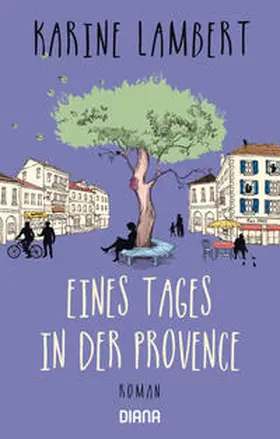 Lambert | Eines Tages in der Provence | Buch | 978-3-453-36058-7 | www.sack.de