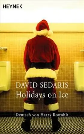Sedaris | Holidays on Ice | Buch | 978-3-453-40531-8 | www.sack.de