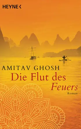 Ghosh |  Die Flut des Feuers | Buch |  Sack Fachmedien