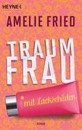 Fried |  Traumfrau mit Lackschäden | Buch |  Sack Fachmedien