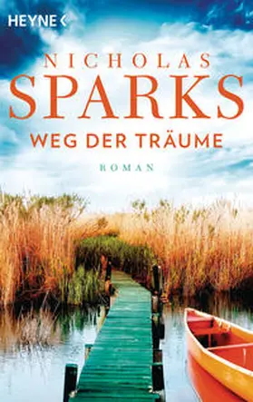 Sparks | Weg der Träume | Buch | 978-3-453-40868-5 | sack.de