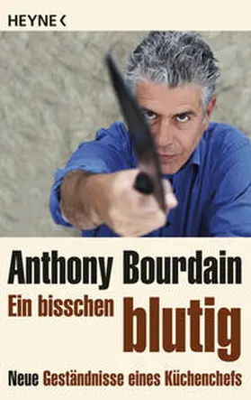 Bourdain |  Ein bisschen blutig | Buch |  Sack Fachmedien