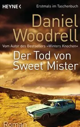 Woodrell |  Der Tod von Sweet Mister | Buch |  Sack Fachmedien