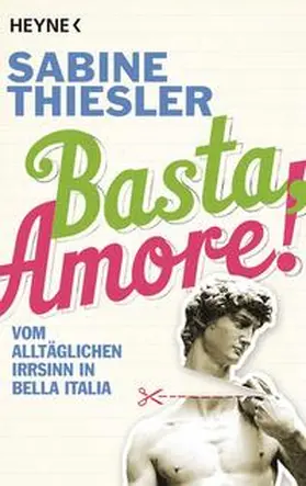 Thiesler | Basta, Amore! | Buch | 978-3-453-41061-9 | www.sack.de