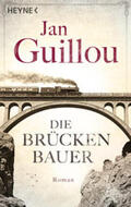 Guillou |  Die Brückenbauer 01 | Buch |  Sack Fachmedien