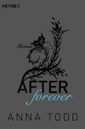 Todd |  After forever | Buch |  Sack Fachmedien