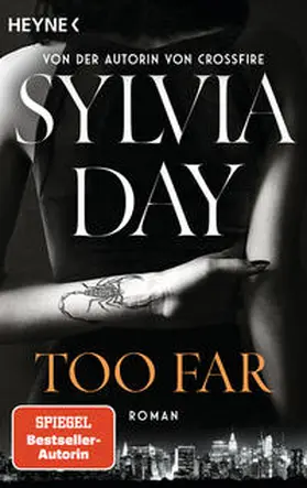 Day |  Too Far. Blacklist 2 - Nach Crossfire die neue heiße Serie der Nr.1-SPIEGEL-Bestsellerautorin! | Buch |  Sack Fachmedien