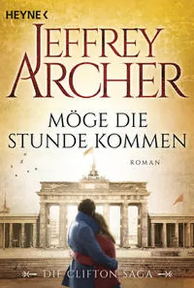 Archer | Möge die Stunde kommen | Buch | 978-3-453-42167-7 | www.sack.de