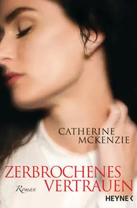 McKenzie |  Zerbrochenes Vertrauen | Buch |  Sack Fachmedien
