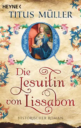 Müller |  Die Jesuitin von Lissabon | Buch |  Sack Fachmedien