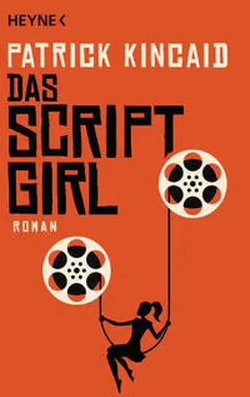 Kincaid |  Das Script-Girl | Buch |  Sack Fachmedien
