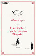 Roger |  Die Bücher des Monsieur Picquier | Buch |  Sack Fachmedien
