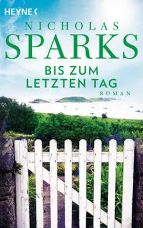 Sparks |  Bis zum letzten Tag | Buch |  Sack Fachmedien