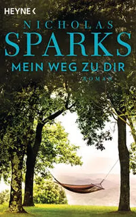 Sparks | Mein Weg zu dir | Buch | 978-3-453-42396-1 | sack.de
