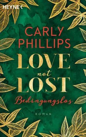 Phillips |  Love not Lost - Bedingungslos | Buch |  Sack Fachmedien