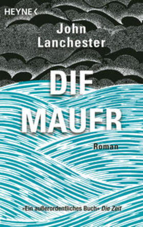 Lanchester | Die Mauer | Buch | 978-3-453-42408-1 | sack.de