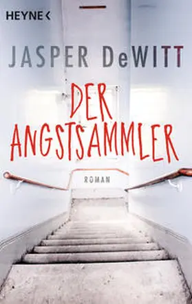 DeWitt |  Der Angstsammler | Buch |  Sack Fachmedien