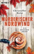 Holst |  Mörderischer Nordwind | Buch |  Sack Fachmedien