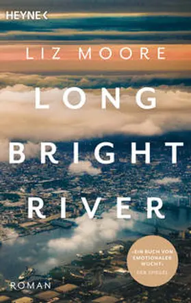 Moore |  LONG BRIGHT RIVER | Buch |  Sack Fachmedien