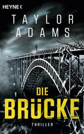 Adams |  Die Brücke | Buch |  Sack Fachmedien