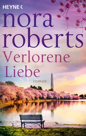 Roberts |  Verlorene Liebe | Buch |  Sack Fachmedien