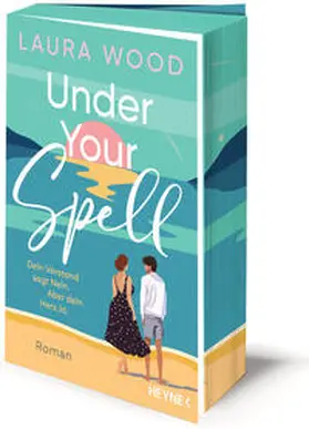 Wood |  Under Your Spell - Dein Verstand sagt Nein. Aber dein Herz Ja. | Buch |  Sack Fachmedien