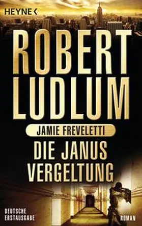 Ludlum / Freveletti |  Die Janus-Vergeltung | Buch |  Sack Fachmedien