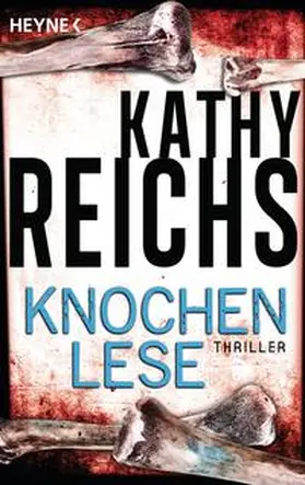 Reichs | Knochenlese | Buch | 978-3-453-43556-8 | sack.de