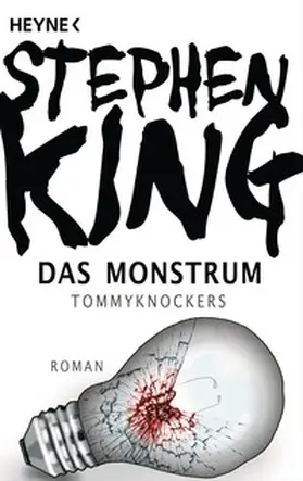 King | Das Monstrum - Tommyknockers | Buch | 978-3-453-43585-8 | www.sack.de