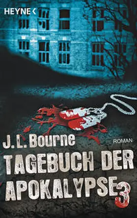 Bourne |  Tagebuch der Apokalypse 03 | Buch |  Sack Fachmedien