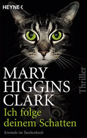 Higgins Clark |  Ich folge deinem Schatten | Buch |  Sack Fachmedien