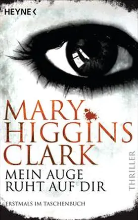 Higgins Clark | Mein Auge ruht auf dir | Buch | 978-3-453-43750-0 | sack.de