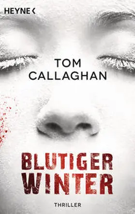 Callaghan |  Blutiger Winter | Buch |  Sack Fachmedien