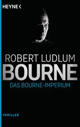 Ludlum | Das Bourne Imperium | Buch | 978-3-453-43859-0 | www.sack.de