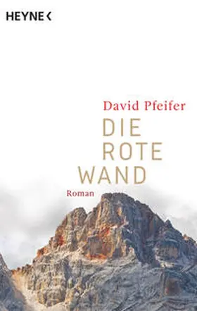 Pfeifer | Die Rote Wand | Buch | 978-3-453-43876-7 | www.sack.de