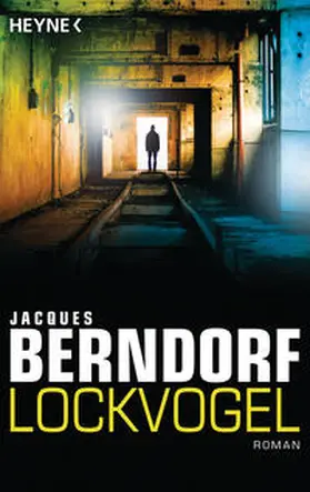 Berndorf |  Lockvogel | Buch |  Sack Fachmedien